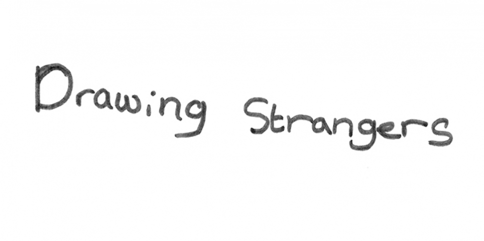 Drawing strangers