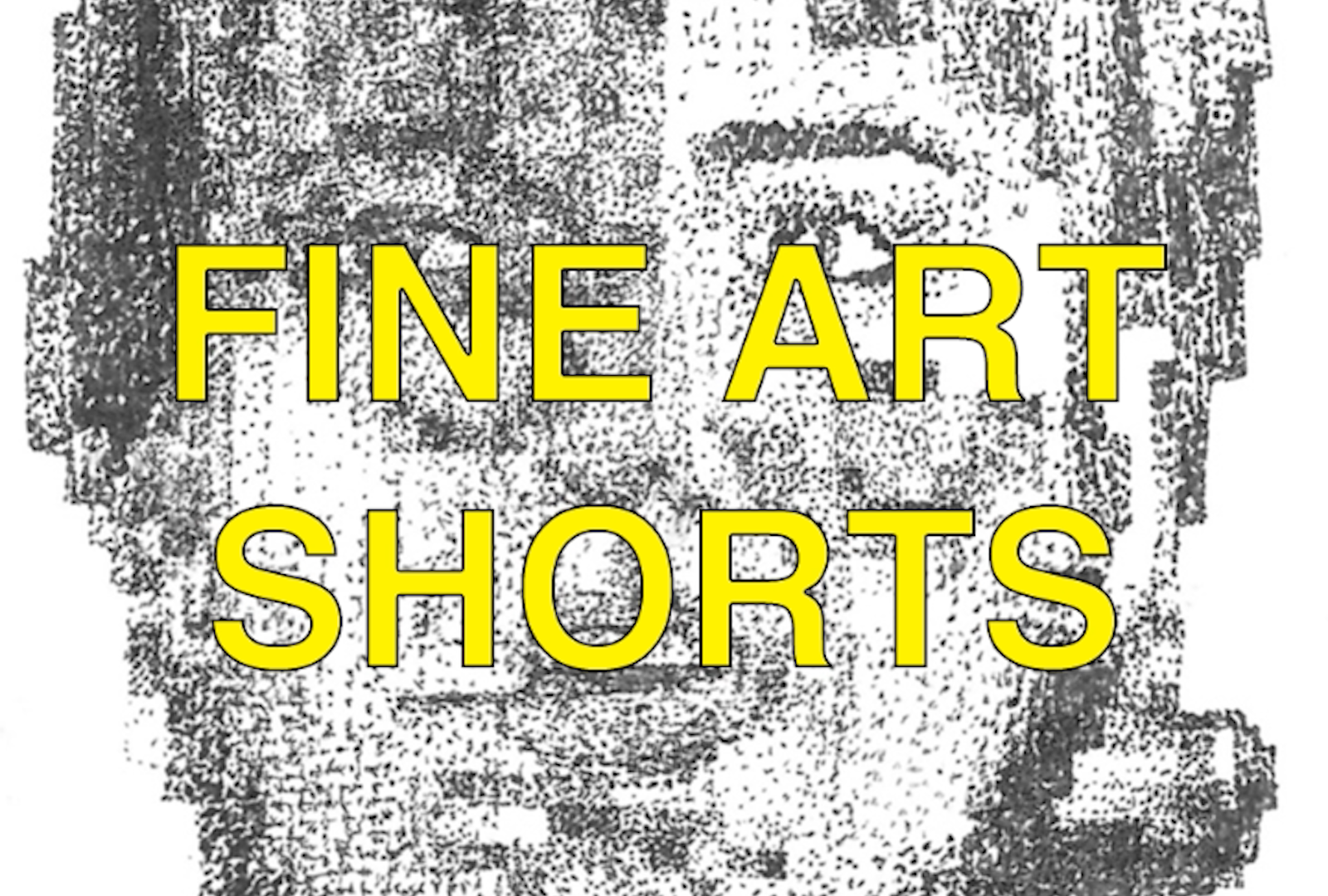 Fine Art Shorts 2026